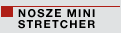 Nosze Mini Stretcher